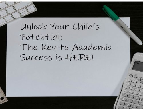 Unlock Your Child’s Full Potential!
